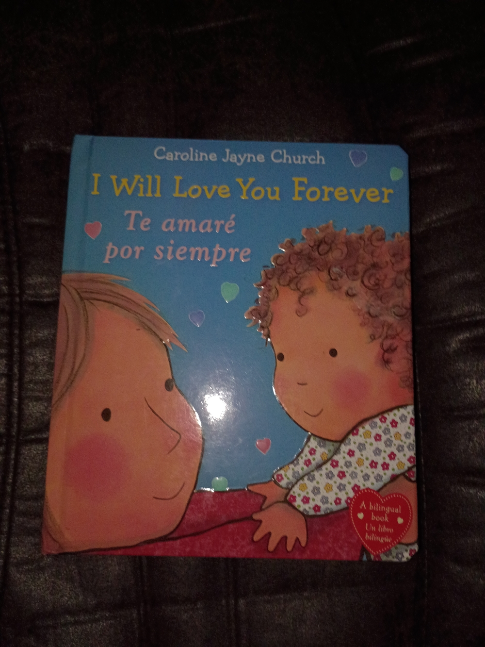 I Will Love You Forever / Te amaré por siempre (Blue) Book